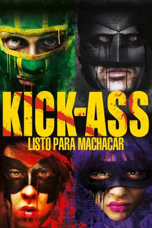 Kick-Ass Listo para machacar (2010) - Matthew Vaughn