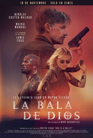 La bala de Dios (2023) Nick Cassavetes