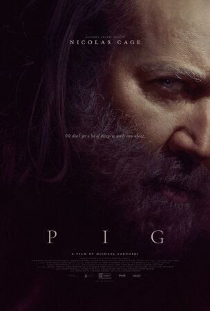 Pig (2021) Michael Sarnoski