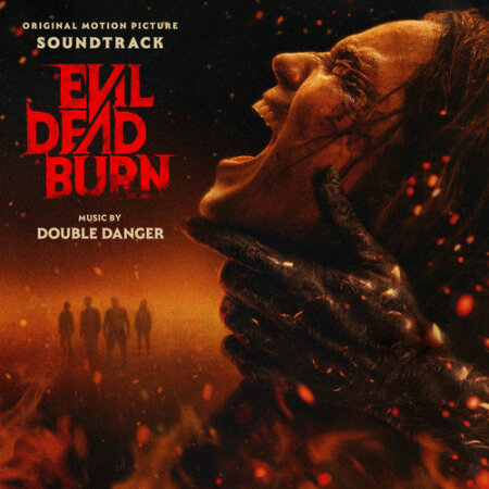 Posesión infernal En llamas (Evil Dead Burn) - Double Danger (OST) (2026) Mp3
