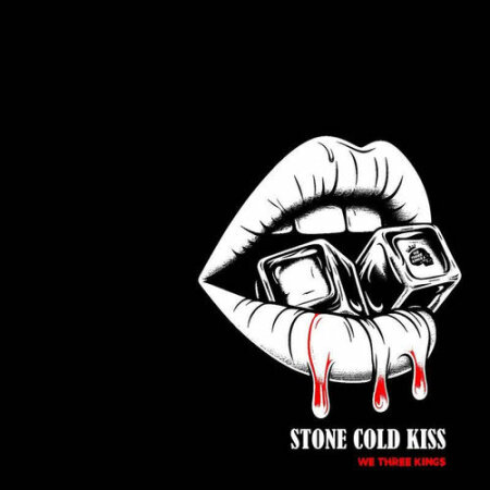 We Three Kings - Stone Cold Kiss (2026) Mp3