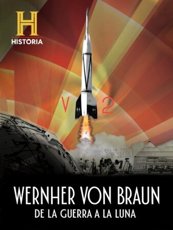 Wernher von Braun, de la guerra a la Luna BDrip XviD Castellano
