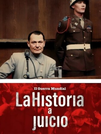 II Guerra Mundial, la Historia a juicio T1