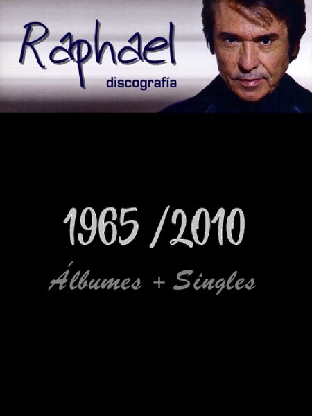 Raphael Discografía 1965-2010