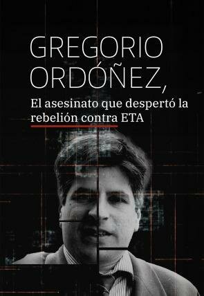 Gregorio Ordóñez, el asesinato que despertó la rebelión contra ETA BDrip XviD Castellano