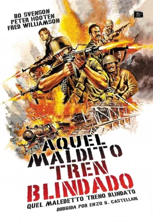 Aquel maldito tren blindado (1978) Enzo G. Castellari