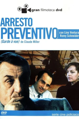 Arresto preventivo (Garde à vue)(1981) Claude Miller