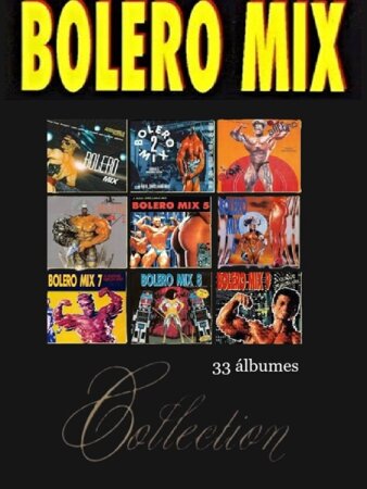 Colección Bolero Mix (1986-2018) 33vol