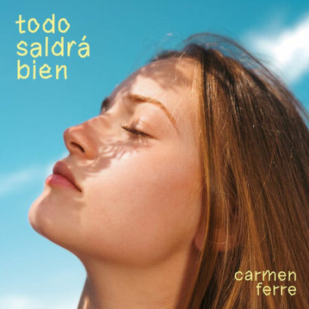 Carmen Ferre - todo saldrá bien (2026) Mp3