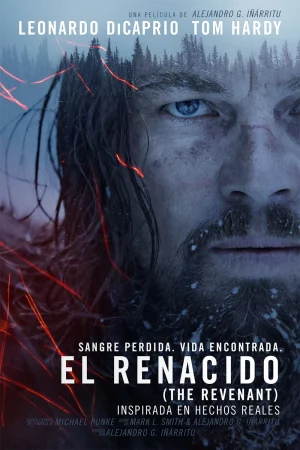 El Renacido (2015)  Alejandro González Iñárritu