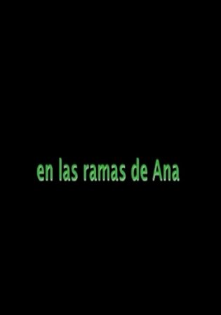 En las ramas de Ana BDrip Mp4 Castellano