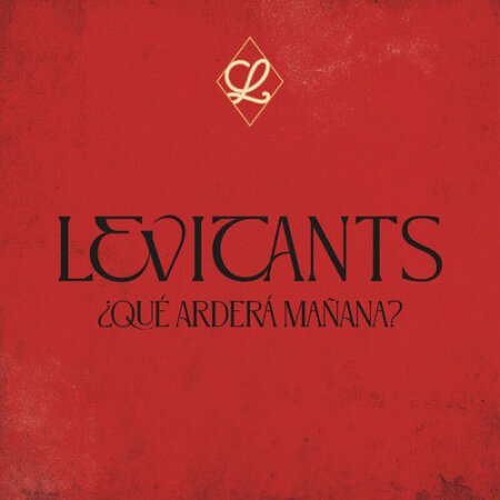 levitants - ¿QUÉ ARDERÁ MAÑANA? (2026) Mp3