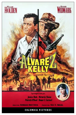 Álvarez Kelly (1966) Edward Dmytryk
