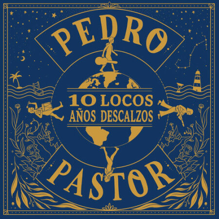 Pedro Pastor - 10 Locos Años Descalzos (2026) Mp3