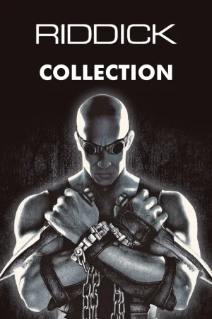 Saga RIDDICK (2000-2013)