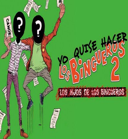 Yo Quise Hacer Los Bingueros 2 BDrip XviD Castellano