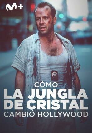 Cómo 'La jungla de Cristal' cambió Hollywood BDrip XviD Castellano