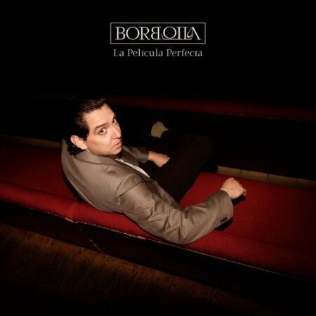 Borbolla - La Película Perfecta (2026) Mp3