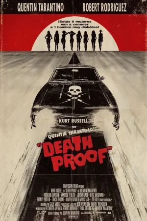 Death Proof (2007) Quentin Tarantino