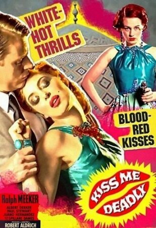 El beso mortal (1955) Robert Aldrich