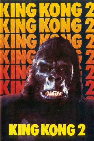 King Kong 2 (1986) John Guillermin