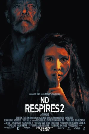 No respires 2 (2021) Rodo Sayagues
