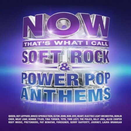 VA - Now That's What I Call Soft Rock & Power Pop Anthems (2026) Mp3